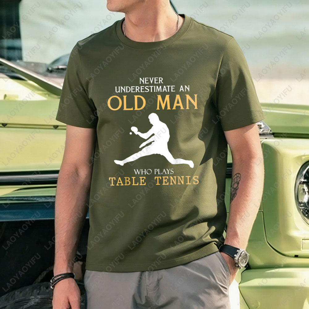 Table Tennis Graphics - Never Underestimate An Old Man Who